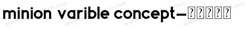 minion varible concept字体转换